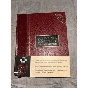 God Is in the Small Stuff- For the Graduate: Graduate's Edition-Hardcover-